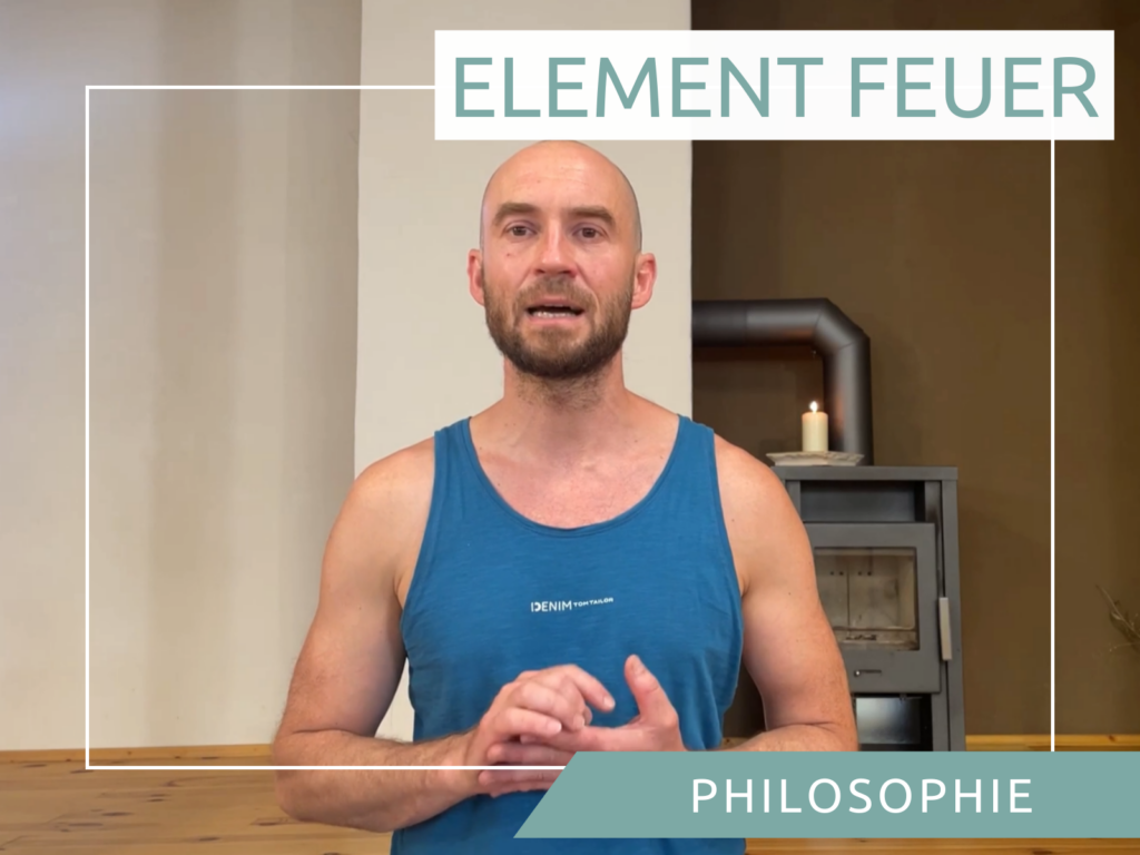 Yoga für Anfänger - Element Feuer Philosophie